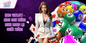 Keno Vietlott - Cách Chơi Thông Minh Mang Lại Chiến Thắng